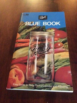 Vintage Ball Blue Book,  1974 Home Canning Freezing Guide Methods,  29th Edition