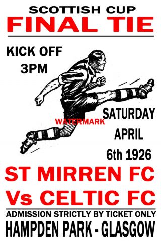 1926 Scottish Cup Final - St Mirren (winners) V Celtic - Vintage Style Poster