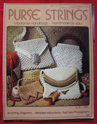 Purse Strings Macrame Handbags Vintage 1976 Craft Publications Pattern Book