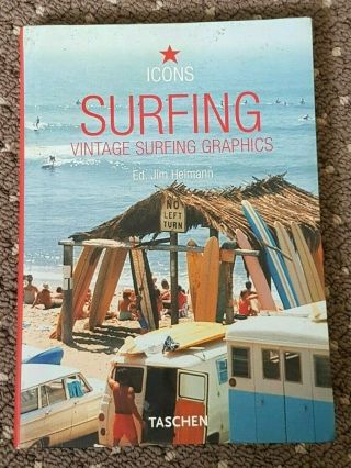 Surfing Vintage Surfing Graphics Icons Book Taschen Jim Heimann
