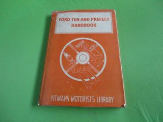 Vintage Car Handbook Ford Ten And Prefect Pitmans Motorists Library Vgc
