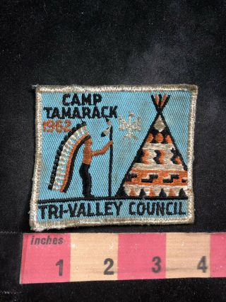 Vtg 1962 Camp Tamarack Tri - Valley Council Boy Scouts Patch Bsa - Indian 92mb