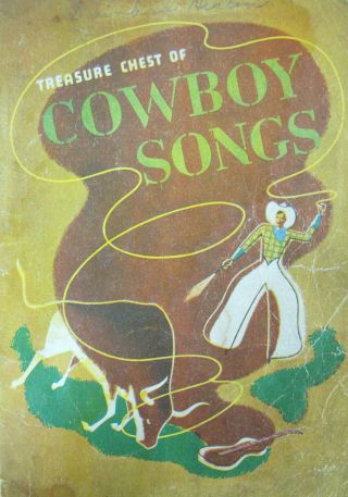 Vintage 1935 Treasure Chest Of Cowboy Songs Sheet Music Book