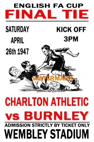 1947 Fa Cup Final - Charlton Athletic (winners) V Burnley - Vintage Style Poster