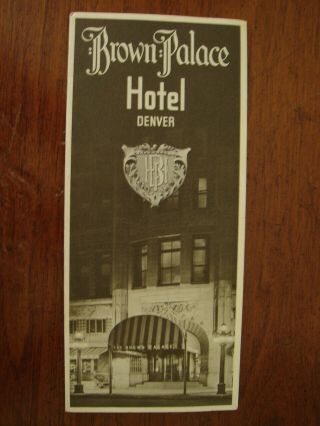 Old Vintage Brochure Brown Palace Hotel Denver Co Colorado