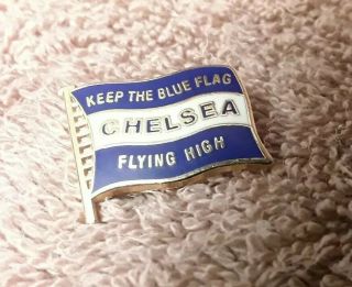 Chelsea Fc Badge - Vintage Blue & White Keep The Blue Flag Flying High Pin.