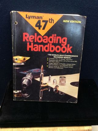 Vintage Lyman 47th Reloading Handbook Copyright 1992 Usa