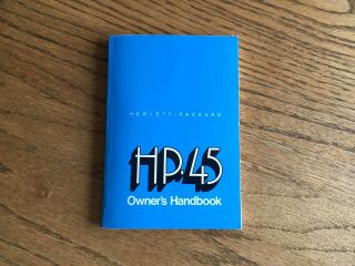 Vintage Hewlett - Packard Hp - 45 Owner’s Handbook And Service Card
