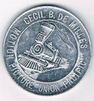 Union Pacific Railroad Overland Route Cecil B De Milles Aluminum Vintage Coin