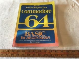 Vintage How To Program Your Commodore 64 Basic For Beginners