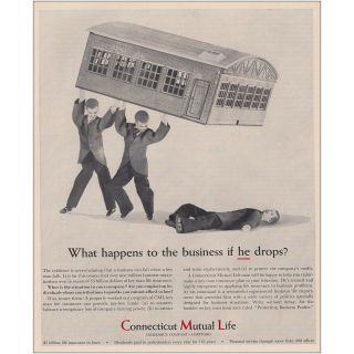 1962 Connecticut Mutual Life: Business If He Drops Vintage Print Ad