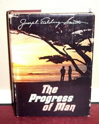 The Progress Of Man By Joseph Fielding Smith 1973 Lds Mormon Rare Vintage Hb,  Dj