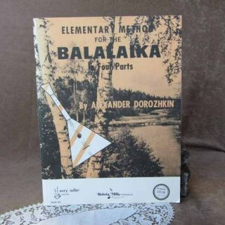 Vtg 1966 Elementary Method For Balalaika 4 Parts By Dorozhkin Instruction Songs