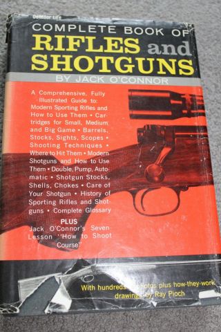 Outdoor Life Complete Book Of Rifles And Shotguns Jack Oconnor 1961
