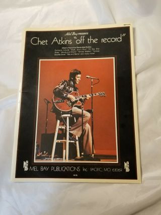 Chet Atkins Off The Record Sheet Music Book Vintage 1976 Song Guitar Country