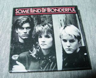 Some Kind Of Wonderful Pinback Button 2 " Diameter 1987 Authentic 80s Vintage