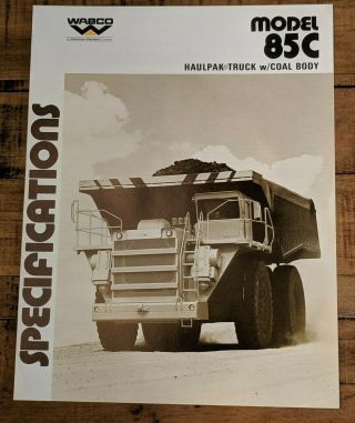 Vintage Wabco Construction & Mining Haulpak Truck Model 85c Spec Sheet Brochure