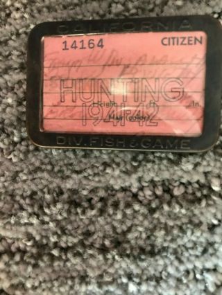 Vintage California Hunting License Pin 1941 - 42