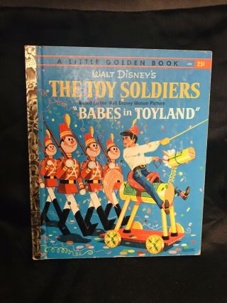 Vintage 1961 A Little Golden Book Walt Disney The Toy Soldier " Babes In Toyland "