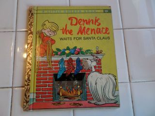 Dennis The Menace Waits For Santa Claus,  A Little Golden Book,  1961 (a Ed;vintage)