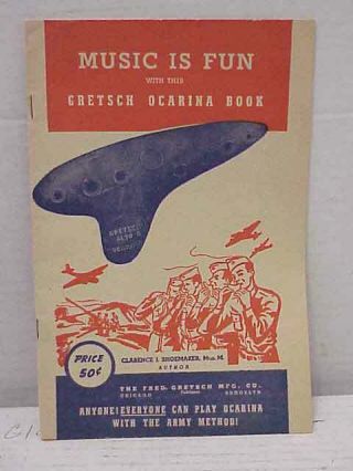 Vintage 1940 Ocarina Book,  Music Is Fun By Clarence J Shoemaker,  Instructions