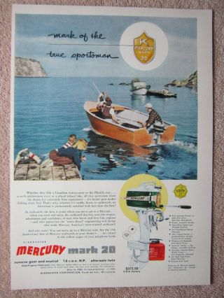 Vintage 1954 Mercury Mark 20 Outboard Boat Motors Fishing Kiekhaefer Print Ad
