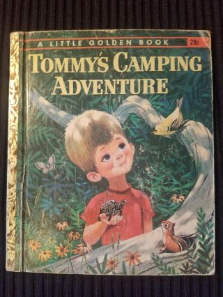 Vintage Little Golden Book Tommy’s Campingadventure 471 1962 1st Ed.