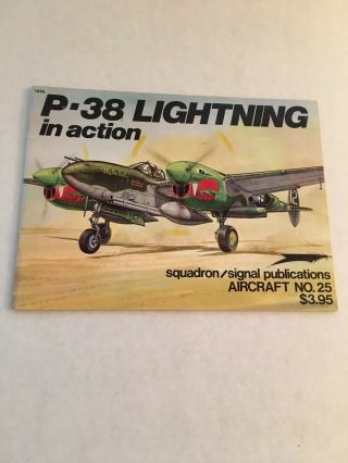 Vintage Squadron/signal Book P - 38 Lightning In Action Aircraft No.  25 1976