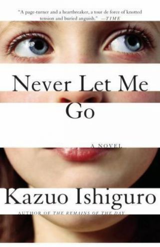 Vintage International: Never Let Me Go By Kazuo Ishiguro (2006,  Paperback)