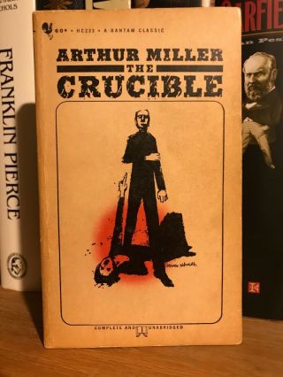 The Crucible By Arthur Miller - Vintage Copy; Unabridged; More Than 55 Years Old