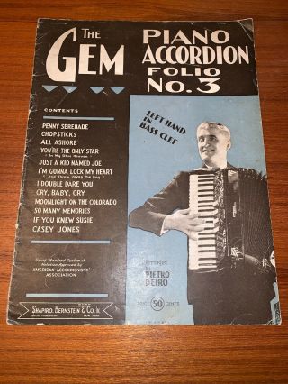 Vintage The Gem Piano Accordion Folio No.  3 Sheet Music Book 1939 Pietro Deiro