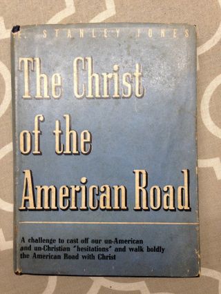Vintage: The Christ Of The American Road.  Printed 1944 Wartime Book