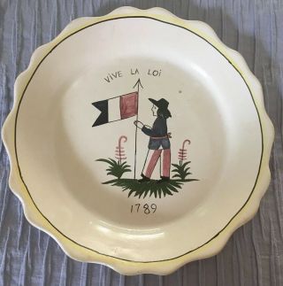 Vintage Vive La Loi 1789 9” French Plate Revolutionary Faience
