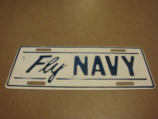 Vintage Fly Navy Metal License Plate Topper Sign Pilot Us Military Estate