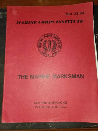 Vintage Usmc Institute Mci 0364 The Marine Marksman Dated 1985
