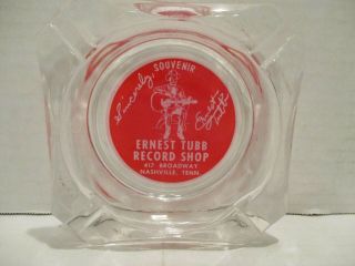 Vintage Ernest Tubb Record Shop Souvenir Glass Ashtray Nashville Tenn.