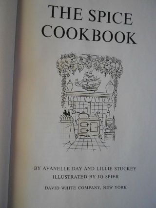 The Spice Cookbook By Avanelle Day And Lillie Stuckey Vintage 1964 Hc