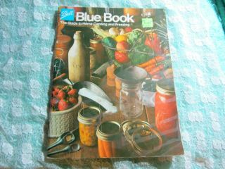 Vintage 1983 Ball Blue Book Guide To Home Canning & Freezing Cookbook