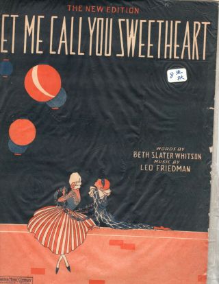 Vintage Sheet Music " Let Me Call You Sweetheart - - I 