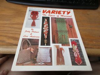 Variety The Spice Of Macrame Quality Craft Instructions Judy Palmer Vintage 1978