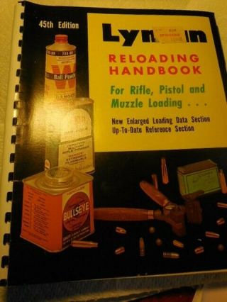 Vintage Lyman Reloading Handbook 45th Edition For Rifle,  Pistol & Muzzle Loading