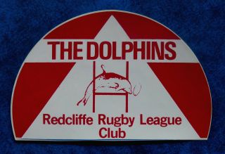 The Dolphins - Redcliffe Rugby League Club.  Vintage 1980,  S Sticker