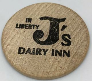 Vintage Wooden Nickel In Liberty J’s Dairy Inn