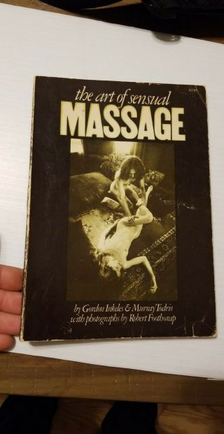 Vintage The Art Of Sensual Massage Gordon Inkeles Murray Todris 1972 Soft Cover