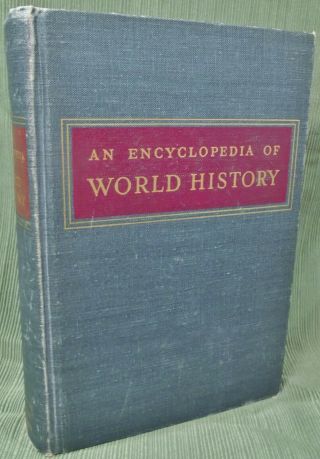 An Encyclopedia Of World History Ancient,  Medieval And Modern Vintage 1948 Book