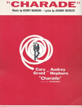 Vintage Sheet Music " Charade " Cary Grant,  Audrey Hepburn,  Henry Mancini