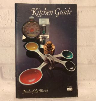 Time Life Foods Of The World Kitchen Guide 1975 Vintage