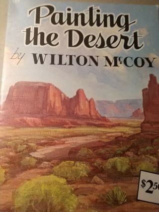 Painting The Desert Walter T Foster Publication With Tim Mccoy 137 Vintage.