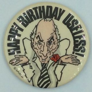 Vintage Pierre Elliott Trudeau Prime Minister Happy Birthday Useless Button Pin