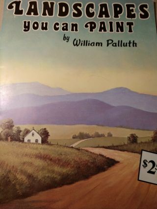 Landscapes You Can Paint By William Hollis Published By Walter T Foster Vintage